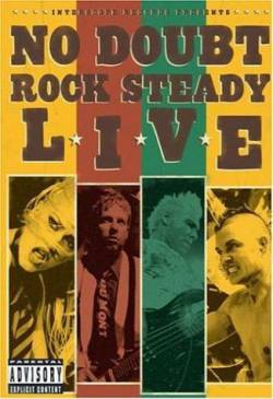 No Doubt : Rock Steady Live